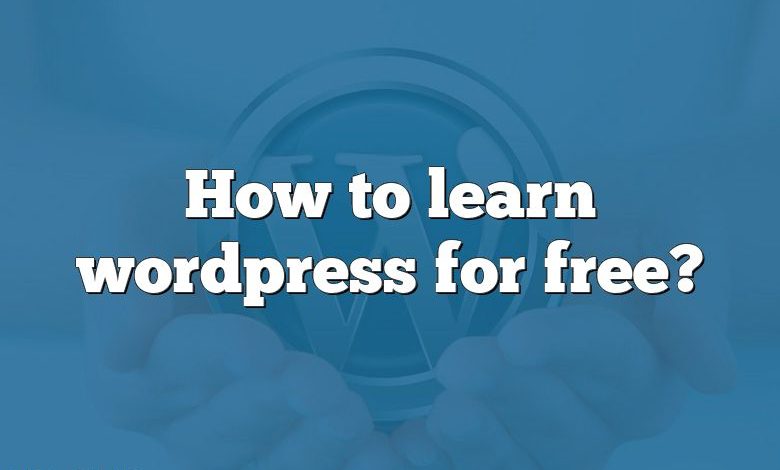 How to learn wordpress for free?