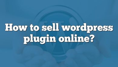 How to sell wordpress plugin online?