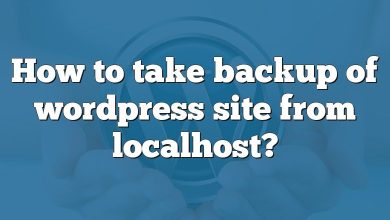 How to take backup of wordpress site from localhost?