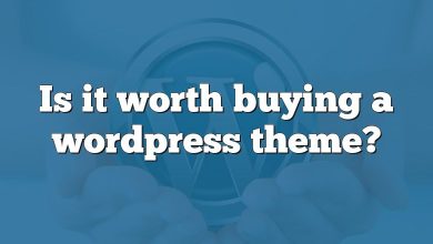 Is it worth buying a wordpress theme?