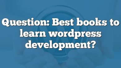 Question: Best books to learn wordpress development?