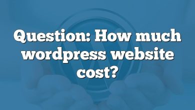 Question: How much wordpress website cost?