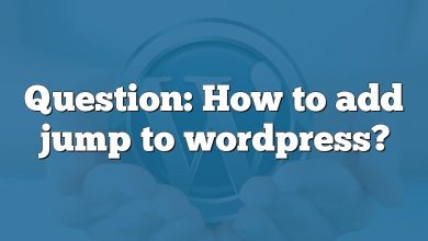 Question: How to add jump to wordpress?