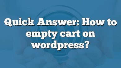 Quick Answer: How to empty cart on wordpress?