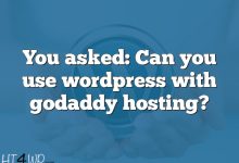 You asked: Can you use wordpress with godaddy hosting?