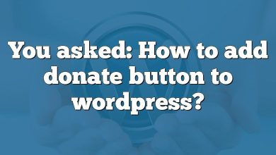 You asked: How to add donate button to wordpress?