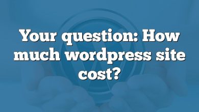 Your question: How much wordpress site cost?