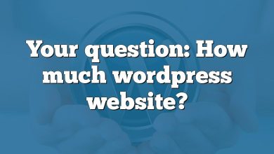 Your question: How much wordpress website?