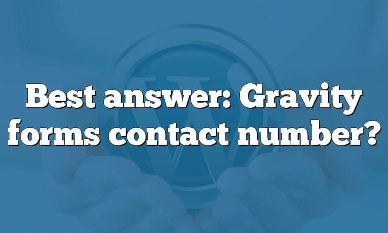 Best answer: Gravity forms contact number?