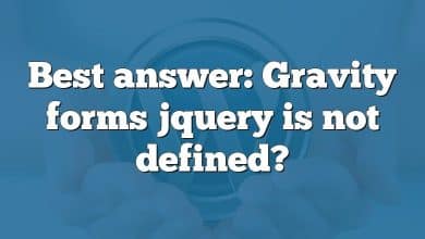 Best answer: Gravity forms jquery is not defined?