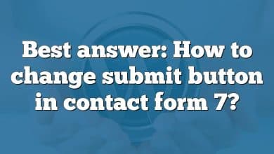 Best answer: How to change submit button in contact form 7?