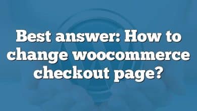 Best answer: How to change woocommerce checkout page?