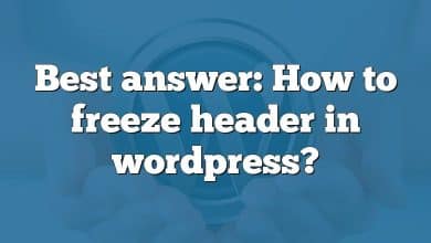 Best answer: How to freeze header in wordpress?