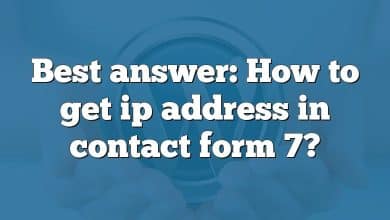 Best answer: How to get ip address in contact form 7?