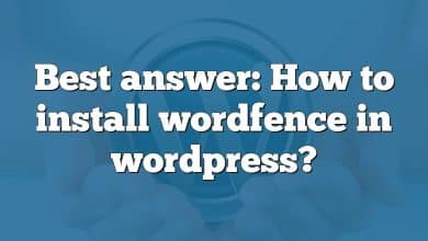 Best answer: How to install wordfence in wordpress?