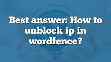 Best answer: How to unblock ip in wordfence?