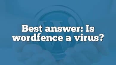 Best answer: Is wordfence a virus?