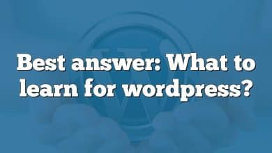Best answer: What to learn for wordpress?