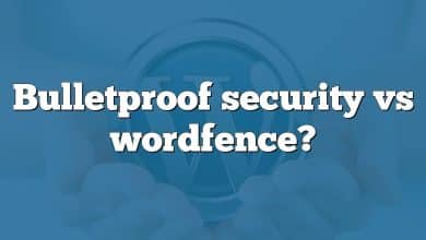 Bulletproof security vs wordfence?