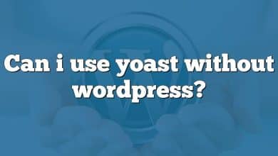 Can i use yoast without wordpress?