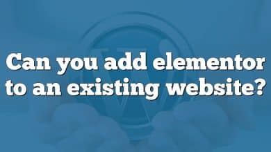 Can you add elementor to an existing website?