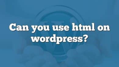 Can you use html on wordpress?