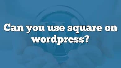 Can you use square on wordpress?