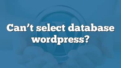 Can’t select database wordpress?