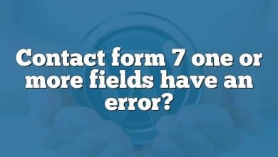 Contact form 7 one or more fields have an error?