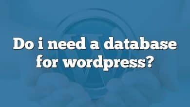 Do i need a database for wordpress?