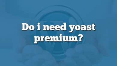 Do i need yoast premium?