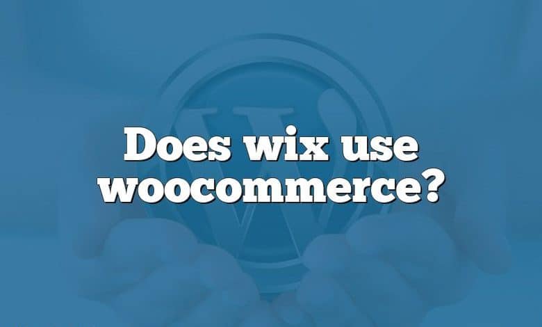 Does wix use woocommerce?