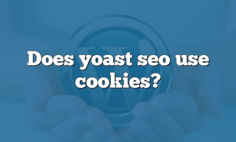 Does yoast seo use cookies?