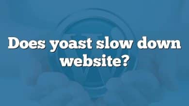 Does yoast slow down website?