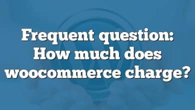 Frequent question: How much does woocommerce charge?