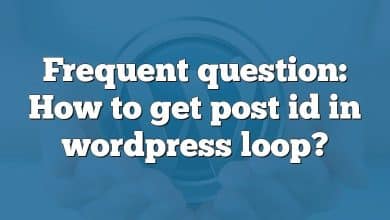 Frequent question: How to get post id in wordpress loop?