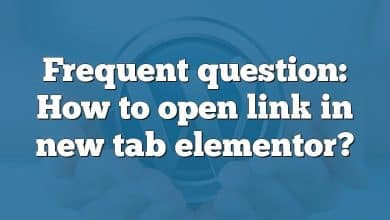 Frequent question: How to open link in new tab elementor?