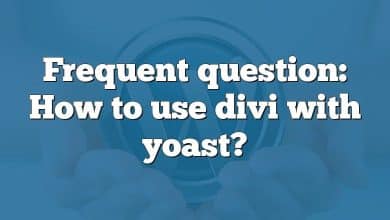 Frequent question: How to use divi with yoast?