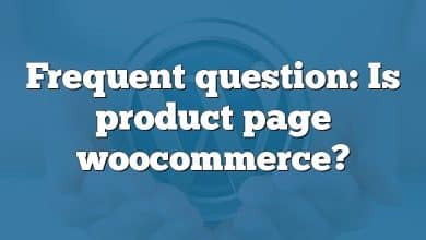 Frequent question: Is product page woocommerce?