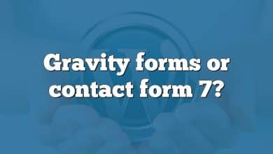 Gravity forms or contact form 7?