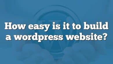 How easy is it to build a wordpress website?