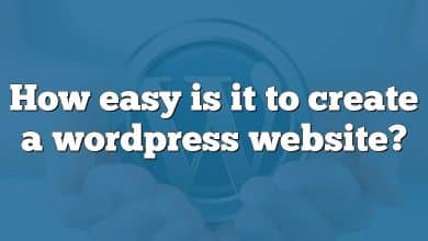 How easy is it to create a wordpress website?