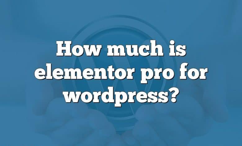 How much is elementor pro for wordpress?