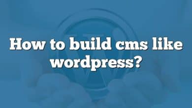 How to build cms like wordpress?