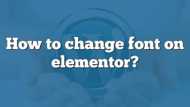 How to change font on elementor?