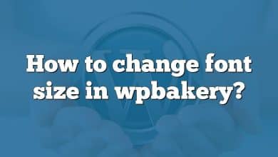 How to change font size in wpbakery?