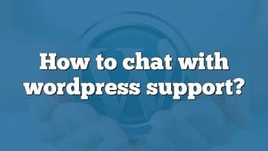 How to chat with wordpress support?