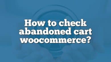 How to check abandoned cart woocommerce?