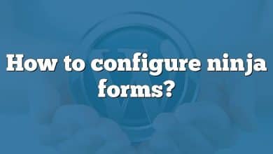 How to configure ninja forms?