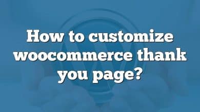 How to customize woocommerce thank you page?